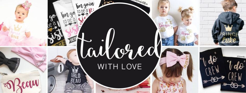 picture showing personalised clothing and the tailored with love logo